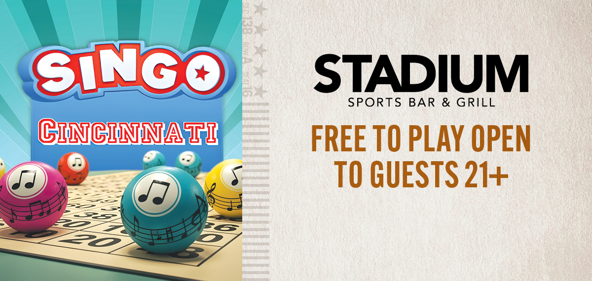 Singo Cincinnati, Stadium Sports Bar & Grill, Free To Play Open To Guests 21+